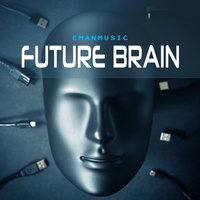 Future Brain - EmanMusic