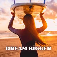Dream Bigger - Composer Squad