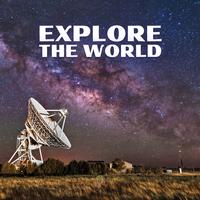 Explore The World - Composer Squad